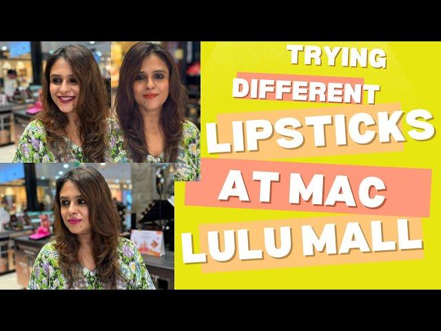 LIPSTICK MAKEOVER AT MAC , lulu mall | Kitchen tales by Neethu