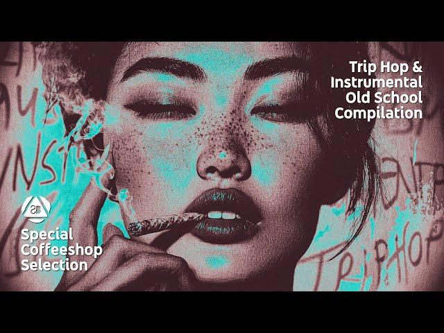 Trip Hop & Instrumental Old School Compilation • Special Coffeeshop Selection [Seven Beats Music]