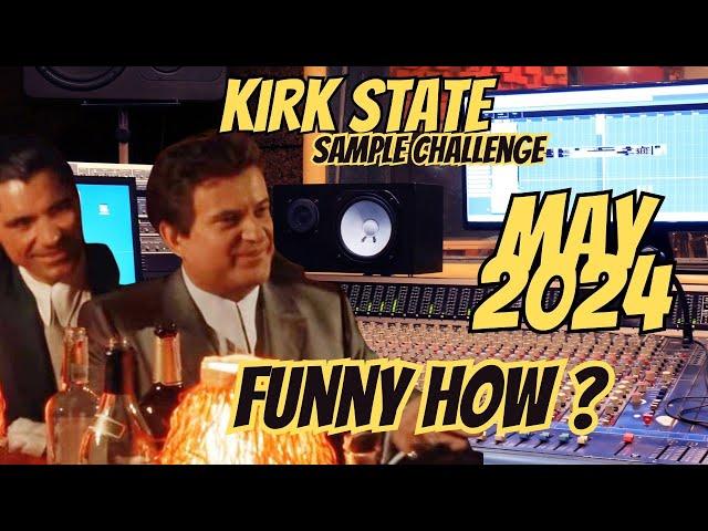 Kirk State (LIVE) Subscriber Sample Challenge May 2024