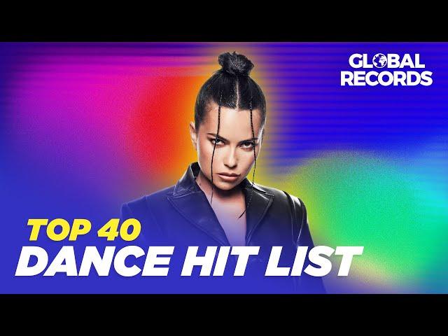 Top 40 Global Hit List  Best Dance Songs 2024