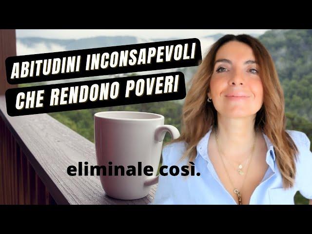 Finanza Personale | 6 Abitudini che ti rendono povero senza accorgertene