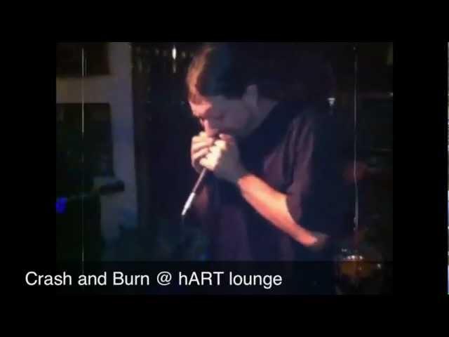 Crash and Burn @ hART lounge