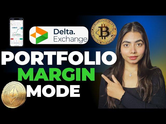 What is Portfolio Margin on Delta Exchange?