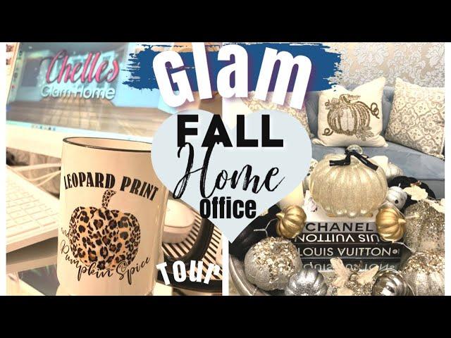 GLAM HOME OFFICE REVEAL | GLAM FALL DECOR | CHELLESGLAMHOME