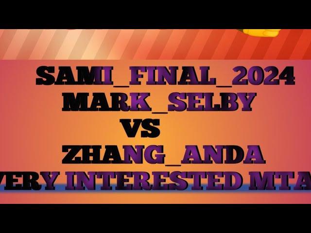 Mark_ selby_vs_zhang_anda_samifinal_2024