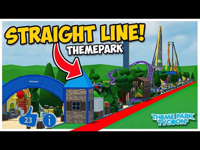 I Built a STRAIGHT LINE Theme Park in Theme Park Tycoon 2!