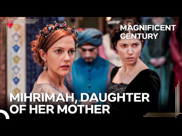 Suleiman's Women #110 - Mihrimah’s Strong Reaction to Hatice! | Magnificent Century