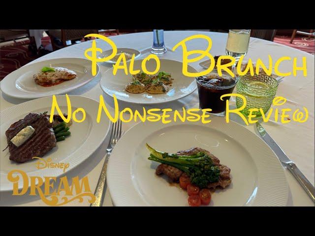 Palo Brunch Review | First Time Cruising | Disney Dream