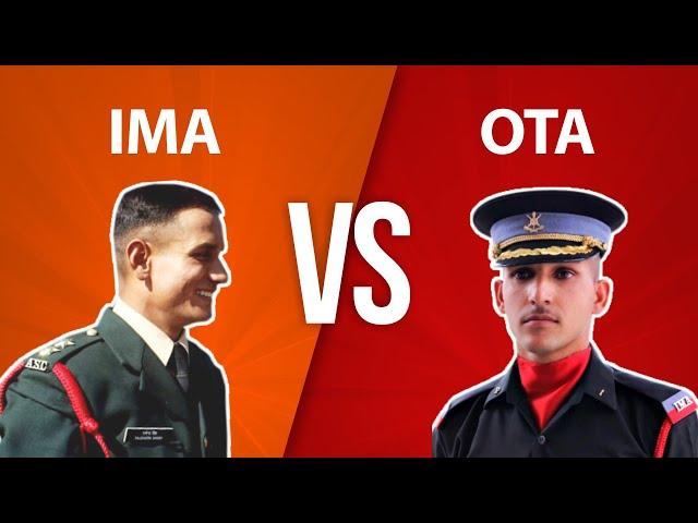 IMA Vs OTA | Indian Military Academy vs Officers Training Academy | Differences in IMA and OTA