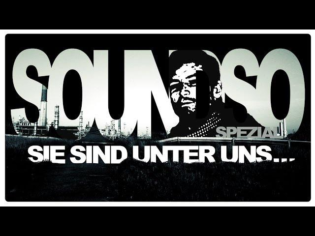 Sie sind unter uns... I SOundSO SPEZIAL