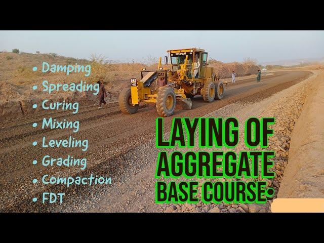 Aggregate Base Course laying on site || ABC laying || Road Construction || Steps in laying of ABC