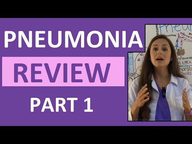 Pneumonia Symptoms, Pathophysiology, Nursing | Respiratory Disorders NCLEX Lecture Part 1