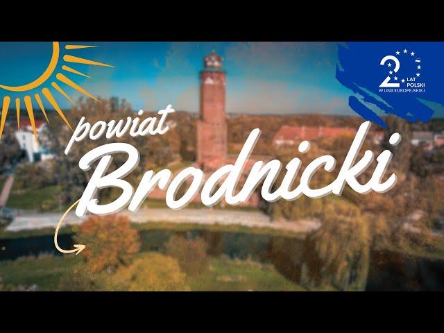 Powiat brodnicki: 20 lat transformacji dzięki funduszom UE | Kujawsko-Pomorskie