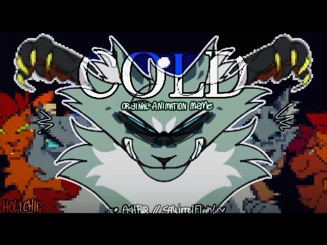 COLD COLD COLD // Original Animation meme //  warrior cats - FW