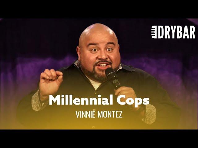 Millennials Shouldn't Be Cops. Vinnie Montez - Full Special