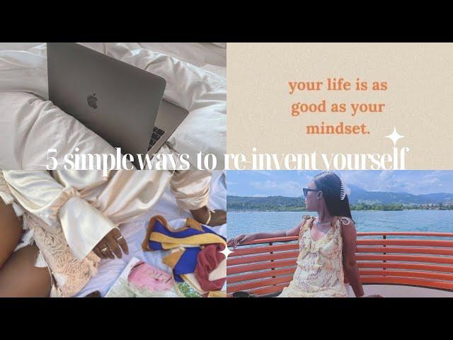 5 simple ways to reinvent yourself