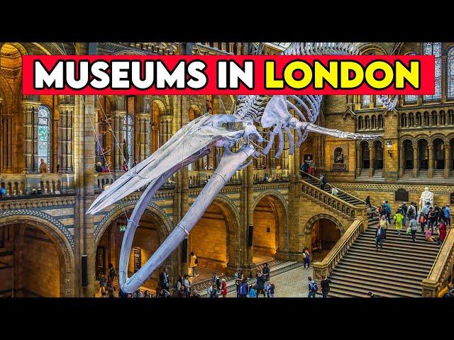 Top 10 Must See Museums in London