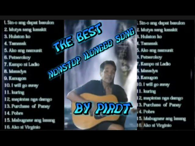 nonstop ilonggo song/ pobre by PIROT medley music