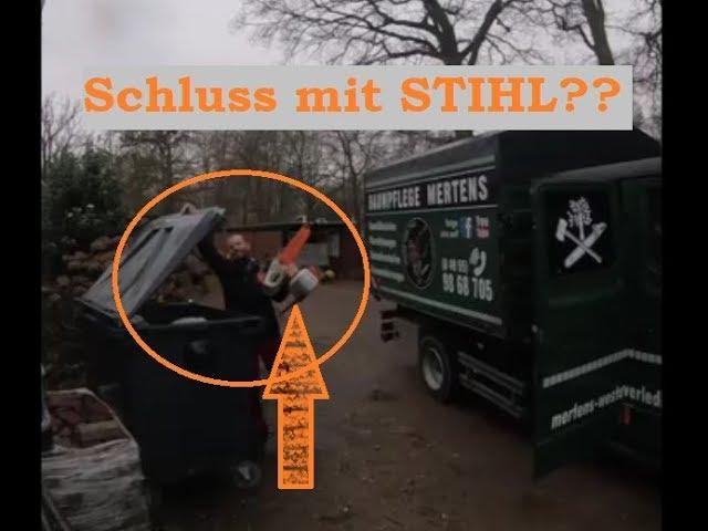 Werden wir bei STIHL bleiben....? | Baumpflege Mertens