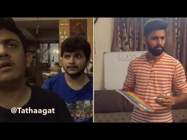 Most irritating student ever| Tathagat Shukla| Watch and share