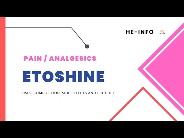 #Etoshine | Uses, composition, side effects and product| Etoricoxib