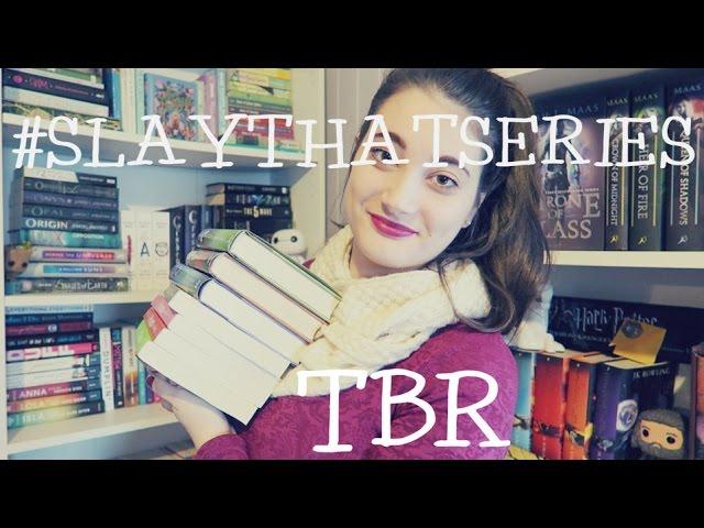 TBR | #SLAYTHATSERIES