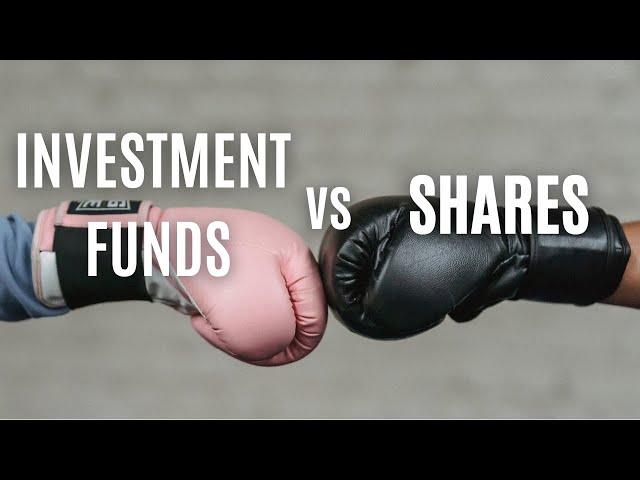 Investment funds vs Shares - Which is right for you?