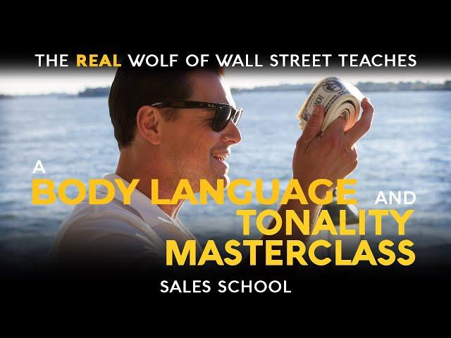 A Masterclass in Body Language and Tonality | Free Sales Training Program | Sales School