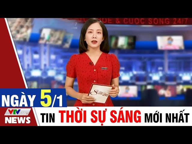 BẢN TIN SÁNG ngày 5/1 - Tin tức thời sự mới nhất hôm nay | VTVcab Tin tức