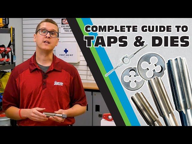 Everything You Need to Know About Taps & Dies - Gear Up With Gregg's