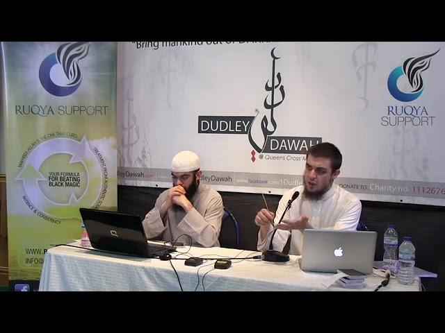 Dudley Dawah (UK) Ruqyah Workshop 10 - The Ruqya Session