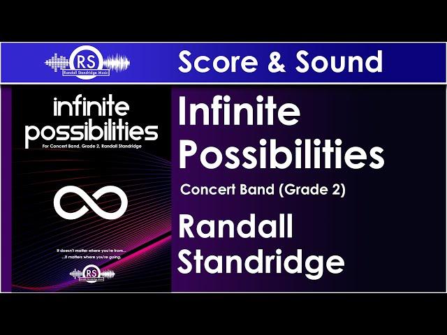 Infinite Possibilities - Randall Standridge, Concert Band, Grade 2 (Randall Standridge Music)