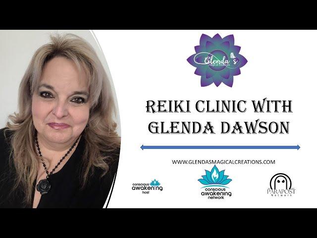 Loving Kindness Reiki Clinic with Glenda Dawson