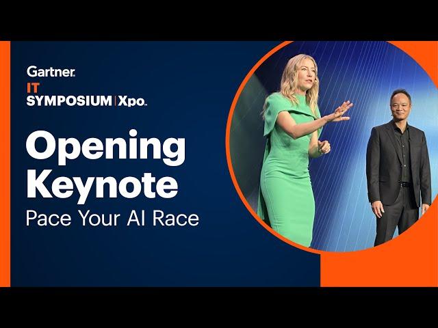 Opening Keynote: Pacing Yourself in the AI Races | Gartner IT Symposium/Xpo