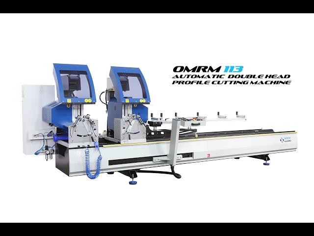 OMRM 113 Automatic Double Head Profile Cutting Machine