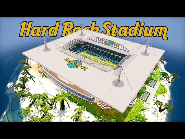 HARD ROCK Stadium! (Minecraft Timelapse)