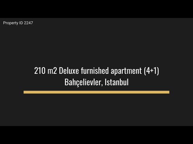 Deluxe apartment (4+1) Located in Bahçelievler, İstanbul 