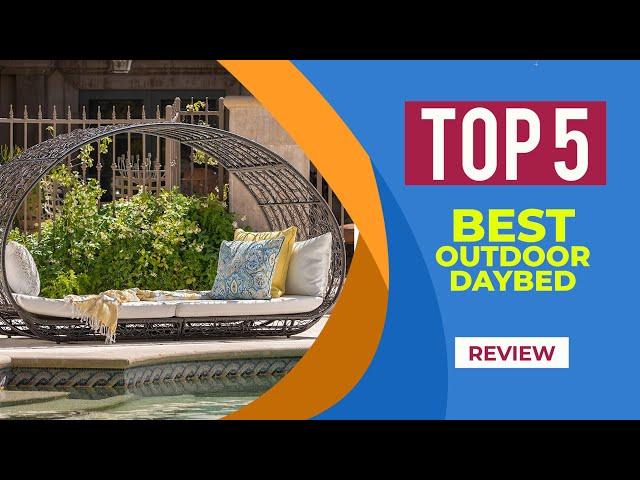 The 5  Best Outdoor Patio Daybed for 2025 (Reviews) | Most Comfortable Outdoor Daybeds