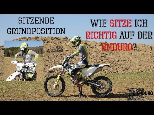 Enduro Tutorial #16 / Sitzende Grundposition beim Endurofahren