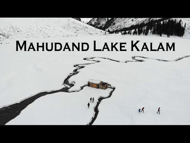 Mahudand Lake in winters | Kalam in winters | Swat Valley | Mavic Air 2 | Ahsan Arain