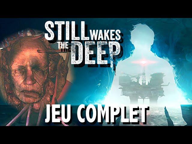 STILL WAKES THE DEEP - DÉCOUVERTE JEU COMPLET DU DÉBUT À LA FIN - 4K ULTRA 60fps