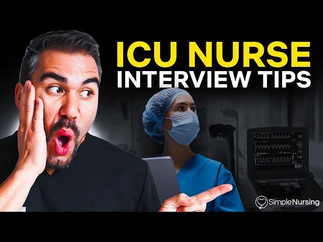 ICU Nurse Interview Tips | New Grad Advice from SimpleNursing