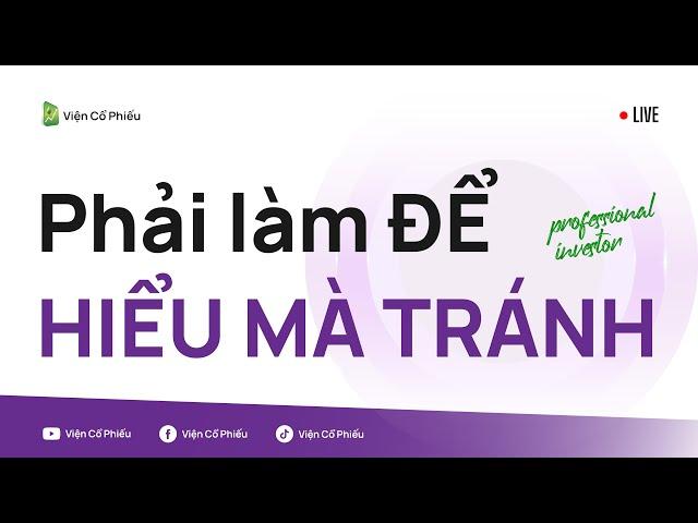 Phải làm để hiểu mà tránh.