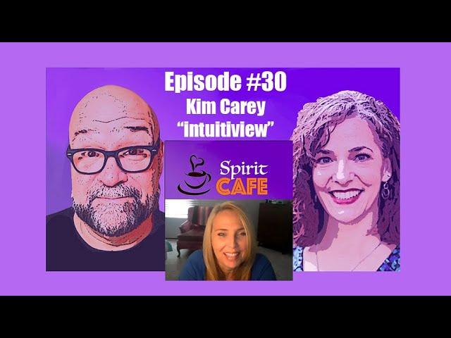 Spirit cafe #30 Kim Carey host of "Intuitiview"