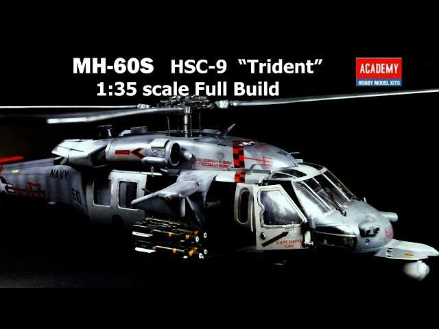 MH 60S Trident  Helicopter full build 1:35 scale