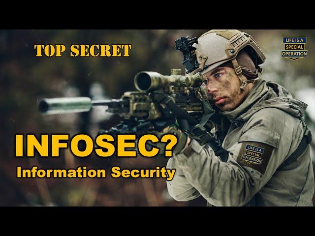 What is INFOSEC? - Information Security?