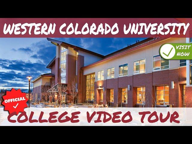 Western Colorado University - Official Campus Tour