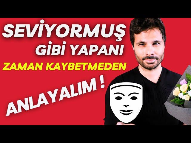 SEVİYORMUŞ GİBİ YAPAN BİRİNİ ANINDA ANLAYIN - Gerçekten Seven  Erkeğin Hareketleri ! Seven Yanar !