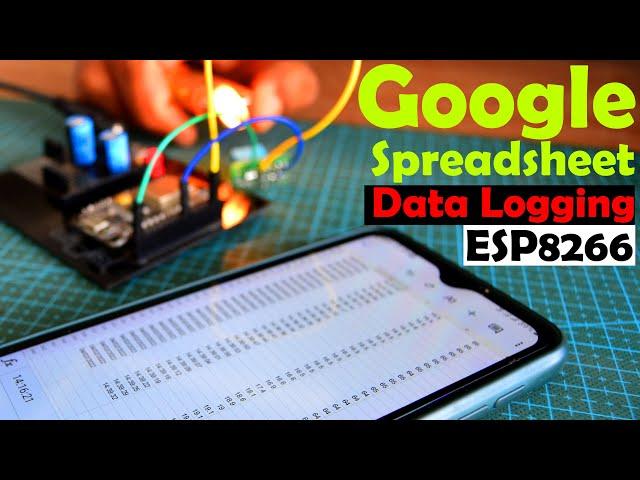 Google Spread Sheet or Google Sheets with ESP8266 Nodemcu for Data Logging, Temp & Hum DHT11, IoT