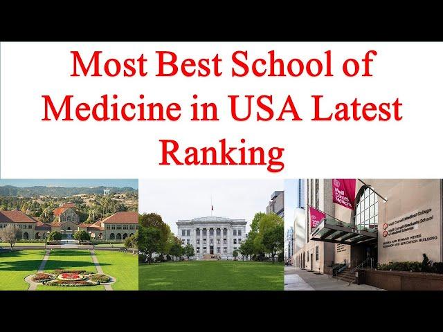 Most Best School of Medicine in USA New Ranking   | Entire Education